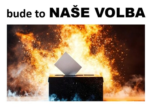bude to NAŠE VOLBA