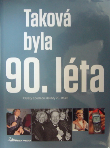 Taková byla 90. léta